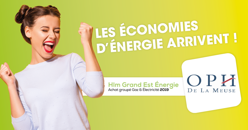 Avec l'OPH de la Meuse, payez moins cher votre énergie